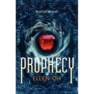 Prophecy -- Ellen Oh